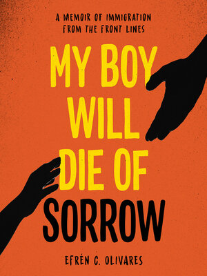 cover image of My Boy Will Die of Sorrow